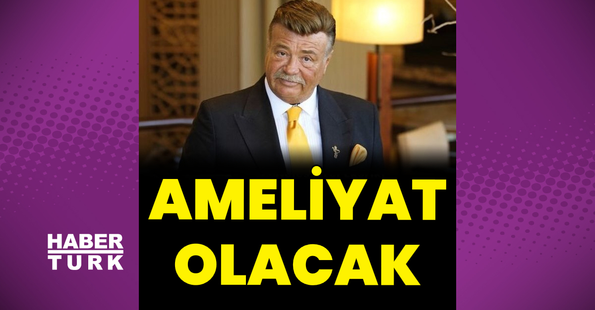 Nuri Alço, ameliyat olacak