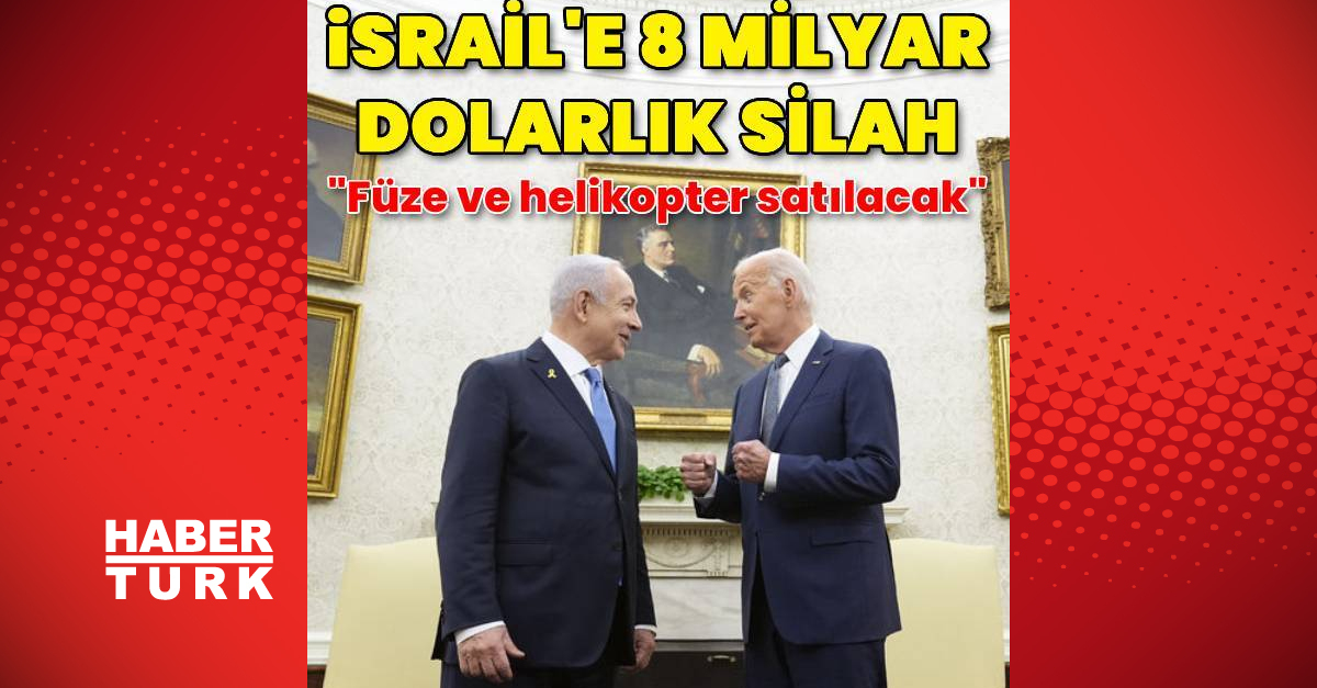 İddia: ABD İsrail’e 8 milyar dolarlık silah satışına hazırlanıyor